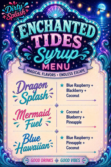 Enchanted Tides Syrup Menu